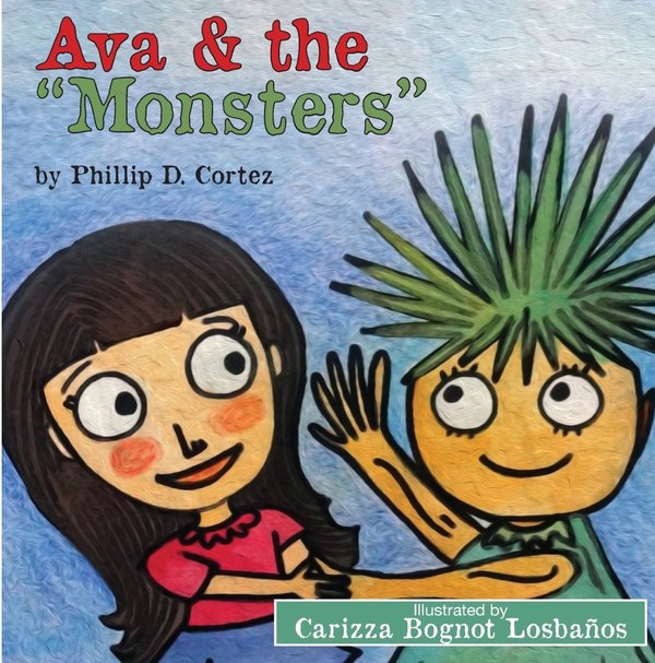 Ava and the Monsters by Phillip D. Cortez