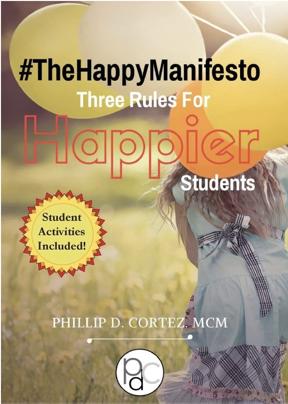 The Happy Manifesto by Phillip D. Cortez